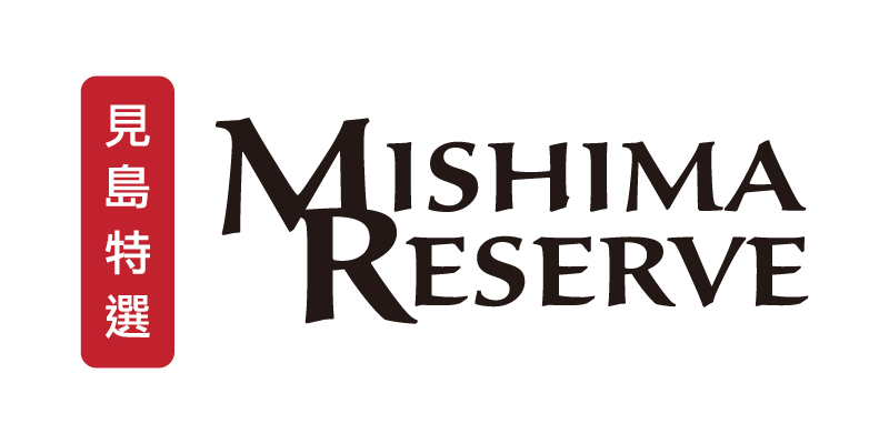 Mishima Reserve